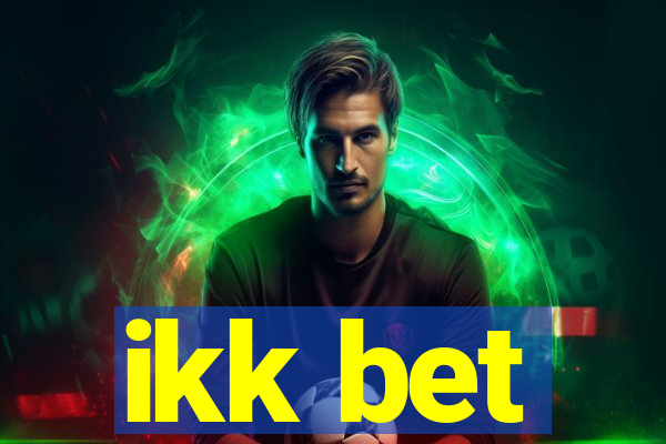 ikk bet